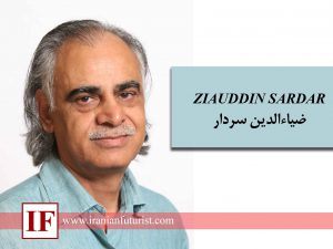 ضیاءالدین سردار؛ آینده پژوه نامآشنای پاکستانی ziauddin sardar